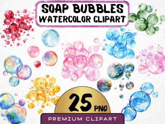 Watercolor Soap Bubbles Clipart 25 PNG: A Designer's Guide